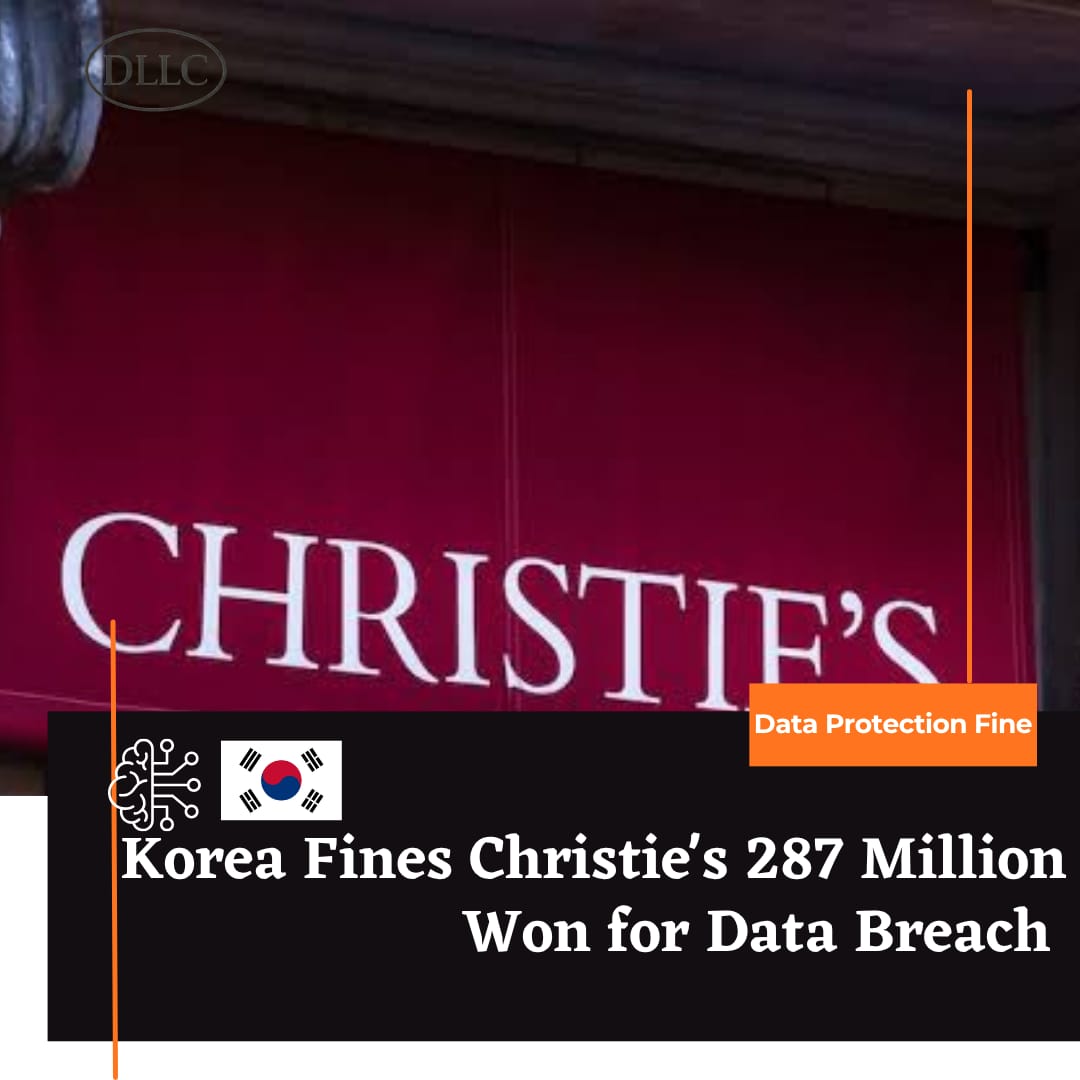 Korea Fines Christie’s 287 Million Won For Data Breach